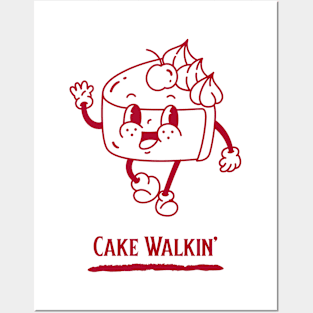 Cake Walkin' Posters and Art